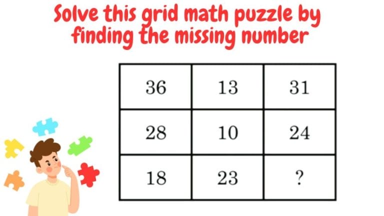 Brain Teaser: Solve this grid math puzzle by finding the missing number